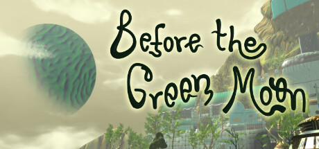 GAME SCORE: Before the Green&nbsp;Moon